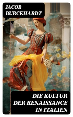 Die Kultur der Renaissance in Italien