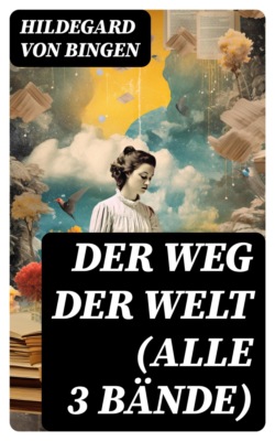 Der Weg der Welt (Alle 3 Bände)