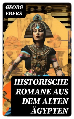 Historische Romane aus dem alten Ägypten