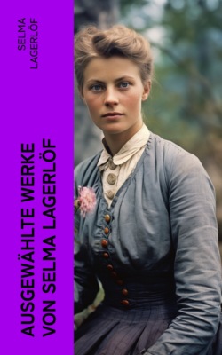 Ausgewählte Werke von Selma Lagerlöf