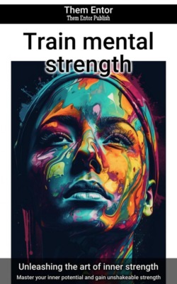 Train mental strength