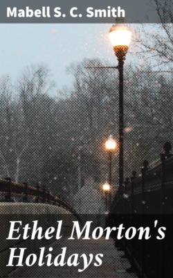 Ethel Morton's Holidays