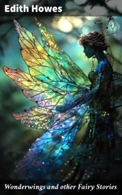 Wonderwings and other Fairy Stories