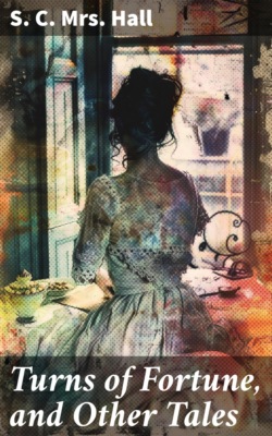 Turns of Fortune, and Other Tales