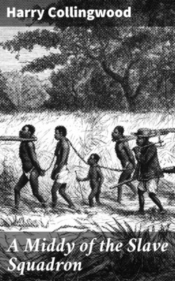 A Middy of the Slave Squadron