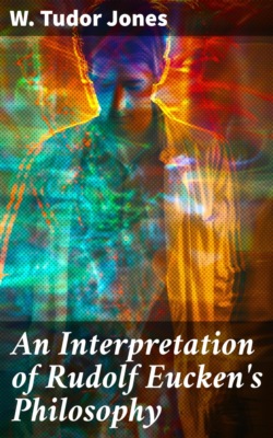 An Interpretation of Rudolf Eucken's Philosophy