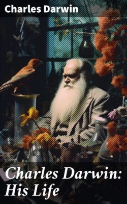 Charles Darwin: His Life