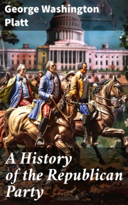 A History of the Republican Party