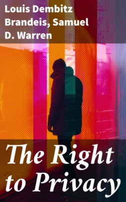 The Right to Privacy