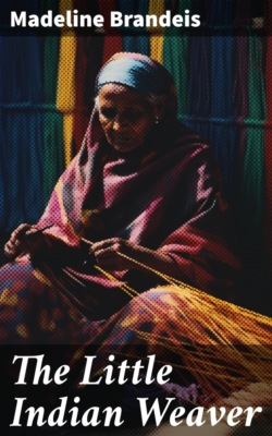 The Little Indian Weaver