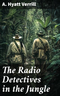 The Radio Detectives in the Jungle