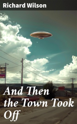 And Then the Town Took Off