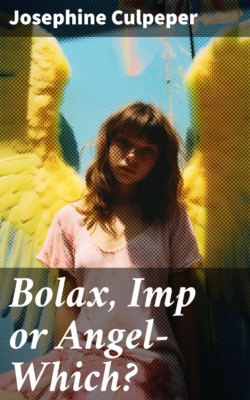 Bolax, Imp or Angel—Which?
