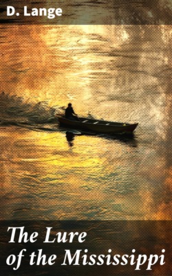 The Lure of the Mississippi