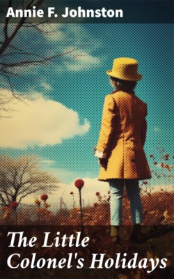 The Little Colonel's Holidays