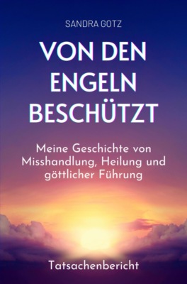 Von den Engeln beschützt