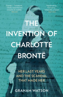 The Invention of Charlotte Brontë