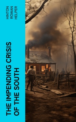 The Impending Crisis of the South
