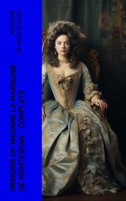 Memoirs of Madame la Marquise de Montespan — Complete