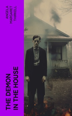 The Demon in the House