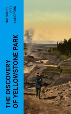 The Discovery of Yellowstone Park