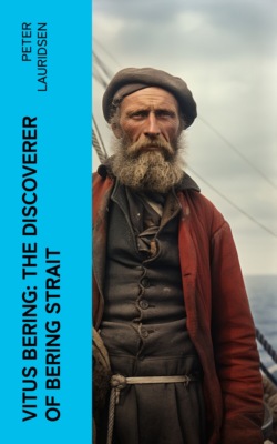 Vitus Bering: the Discoverer of Bering Strait