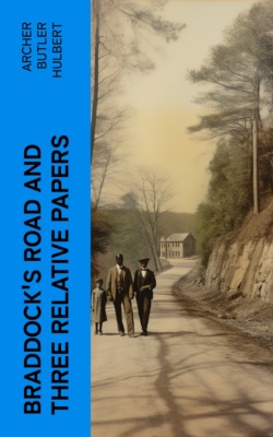 Braddock's Road and Three Relative Papers