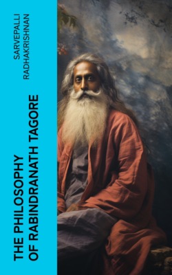 The Philosophy of Rabindranath Tagore