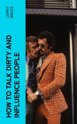 How to Talk Dirty and influence people