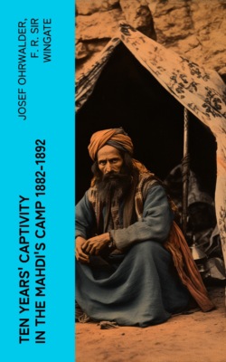 Ten Years' Captivity in the Mahdi's Camp 1882-1892