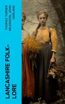Lancashire Folk-lore