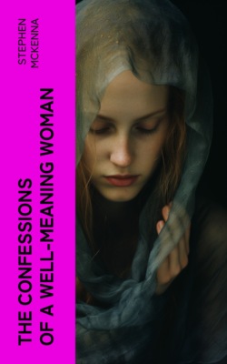 The Confessions of a Well-Meaning Woman
