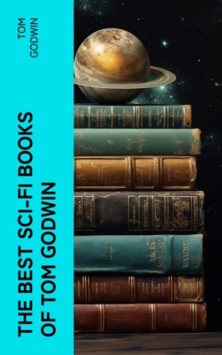 The Best Sci-Fi Books of Tom Godwin