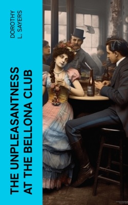 The Unpleasantness at the Bellona Club
