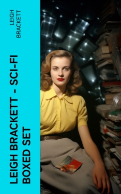 Leigh Brackett - Sci-Fi Boxed Set