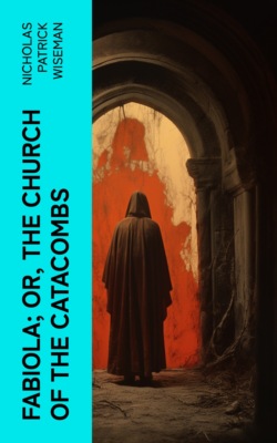 Fabiola; Or, The Church of the Catacombs