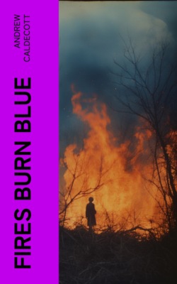 Fires Burn Blue
