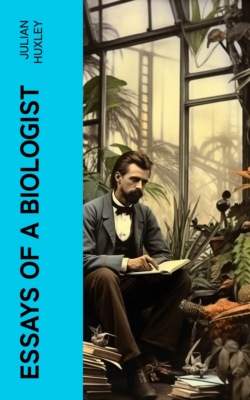 Essays of a Biologist