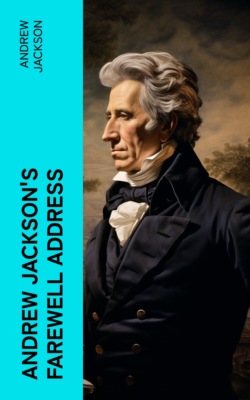 Andrew Jackson's Farewell Address
