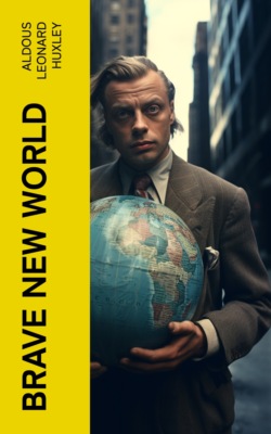 Brave New World