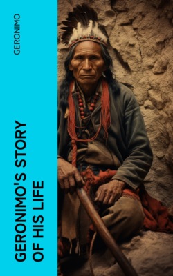 Geronimo's Story of His Life