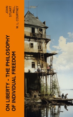 ON LIBERTY - The Philosophy of Individual Freedom
