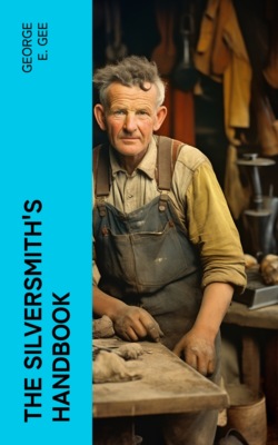 The Silversmith's Handbook