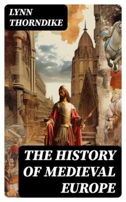 The History of Medieval Europe