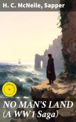 NO MAN'S LAND (A WW1 Saga)