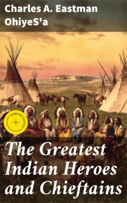 The Greatest Indian Heroes and Chieftains