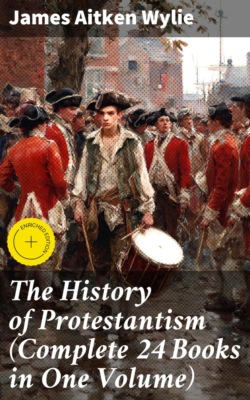The History of Protestantism (Complete 24 Books in One Volume)