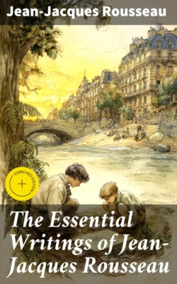 The Essential Writings of Jean-Jacques Rousseau
