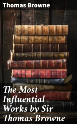 The Most Influential Works by Sir Thomas Browne