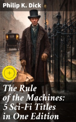 The Rule of the Machines: 5 Sci-Fi Titles in One Edition